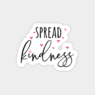 Spread kindness, spread love Sticker